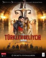 Watch T�rkler Geliyor: Adaletin Kilici 123movies
