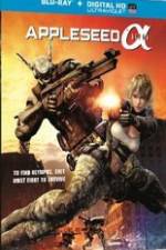 Watch Appleseed Alpha 123movies