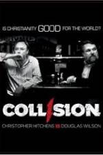 Watch COLLISION: Christopher Hitchens vs. Douglas Wilson 123movies