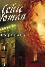 Watch Celtic Woman - New Journey Live at Slane Castle 123movies
