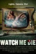 Watch Watch Me Die 123movies