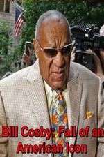 Watch Bill Cosby: Fall of an American Icon 123movies