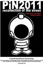 Watch PiN2011 - recollection of the street 123movies