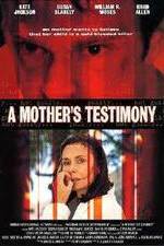 Watch A Mother's Testimony 123movies