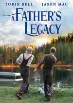 Watch A Father\'s Legacy 123movies