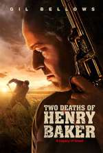 Watch Two Deaths of Henry Baker 123movies