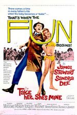 Watch Take Her, She\'s Mine 123movies