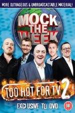 Watch Mock the Week - Too Hot for TV 2 123movies