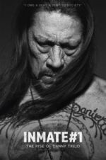 Watch Inmate #1: The Rise of Danny Trejo 123movies