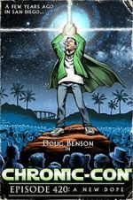 Watch Chronic-Con, Episode 420: A New Dope 123movies