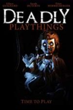 Watch Deadly Playthings 123movies