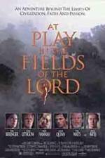 Watch At Play in the Fields of the Lord 123movies