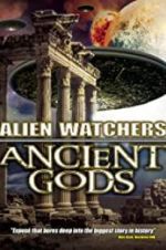 Watch Alien Watchers: Ancient Gods 123movies