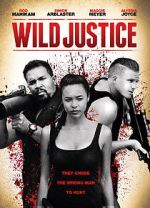 Watch Wild Justice 123movies