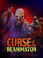 Watch Curse of the Re-Animator 123movies