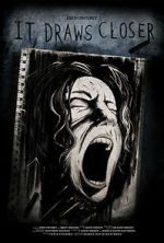 Watch It Draws Closer 123movies