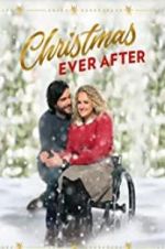 Watch Christmas Ever After 123movies