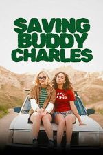 Watch Saving Buddy Charles 123movies