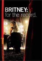 Watch Britney: For the Record 123movies