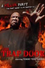 Watch The Trap Door 123movies