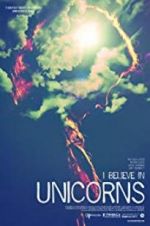 Watch I Believe in Unicorns 123movies