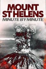 Watch Mount St Helens: Minute by Minute 123movies