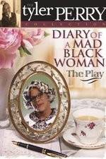 Watch Diary of a Mad Black Woman The Play 123movies
