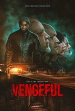 Watch Vengeful 123movies