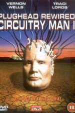 Watch Plughead Rewired Circuitry Man II 123movies