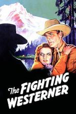 Watch The Fighting Westerner 123movies