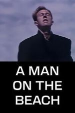 Watch A Man on the Beach 123movies