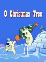 Watch O Christmas Tree 123movies