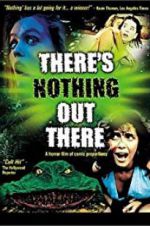 Watch There\'s Nothing Out There 123movies