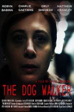 Watch The Dog Walker 123movies
