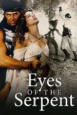 Watch Eyes of the Serpent 123movies