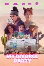Watch My Divorce Party 123movies