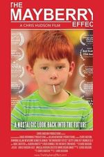 Watch The Mayberry Effect 123movies