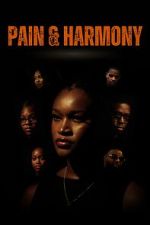 Watch Pain & Harmony 123movies