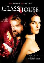Watch Glass House: The Good Mother 123movies