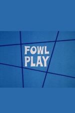 Watch Fowl Play 123movies