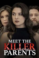 Watch Meet the Killer Parents 123movies