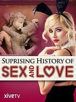 Watch The Surprising History of Sex and Love 123movies