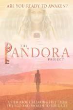 Watch The Pandora Project Are You Ready to Awaken 123movies