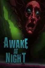 Watch Awake at Night 123movies