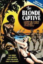 Watch The Blonde Captive 123movies
