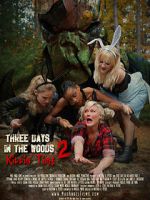 Watch Three Days in the Woods 2: Killin\' Time 123movies