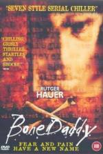 Watch Bone Daddy 123movies