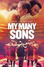 Watch My Many Sons 123movies