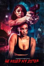 Watch He Killed My Sister 123movies