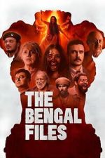 Watch The Bengal Files 123movies